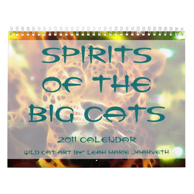 Spirit of the Big Cats 2011 Calendar (Cover)