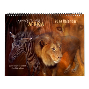 Spirit Of The Wild - AFRICA Art Calendar 2013