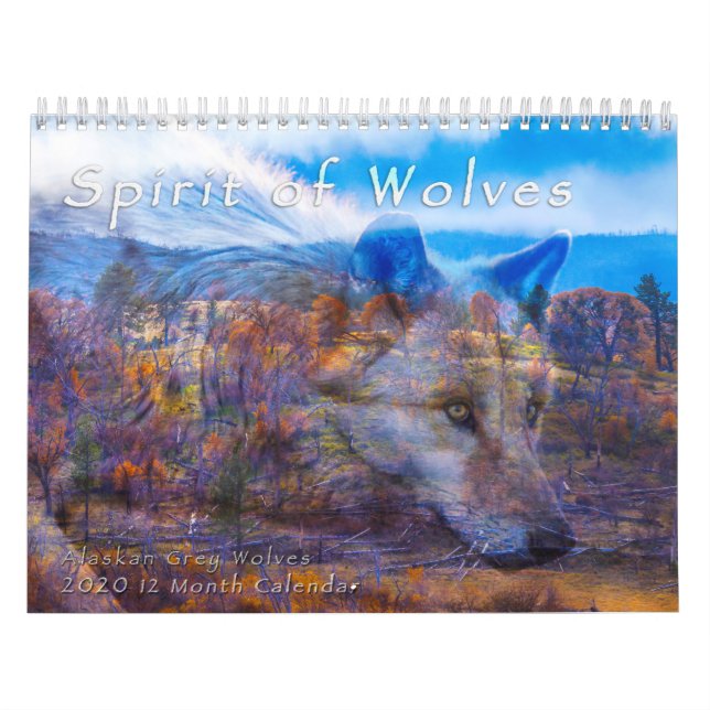 SPIRIT OF WOLVES ART 2020 CALENDAR (Cover)
