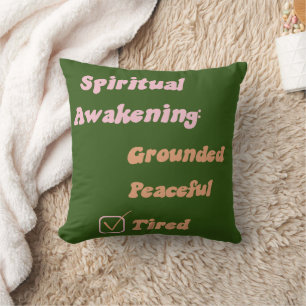 Spiritual Awakening Funny Cushion