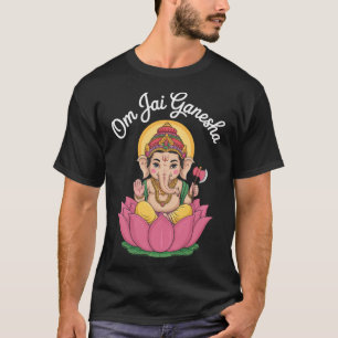 Spiritual Ganesha Lotus Illustration Om Jai Saying T-Shirt