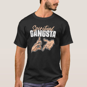 Spiritual Gangsta Namaste Yoga Practioner Gangster T-Shirt