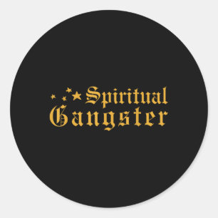 Spiritual Gangster Spirituality Theme  Classic Round Sticker