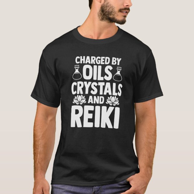 Spiritual Healing Charged By Oils Crystals And Rei T-Shirt (Front)