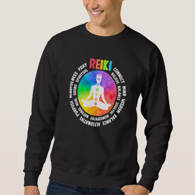 Spiritual Healing Holistic Healer Meditation Chakr Sweatshirt (Front)