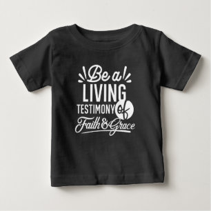 Spiritual Living Testimony Faith and Grace Quote Baby T-Shirt