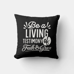 Spiritual Living Testimony Faith and Grace Quote Cushion