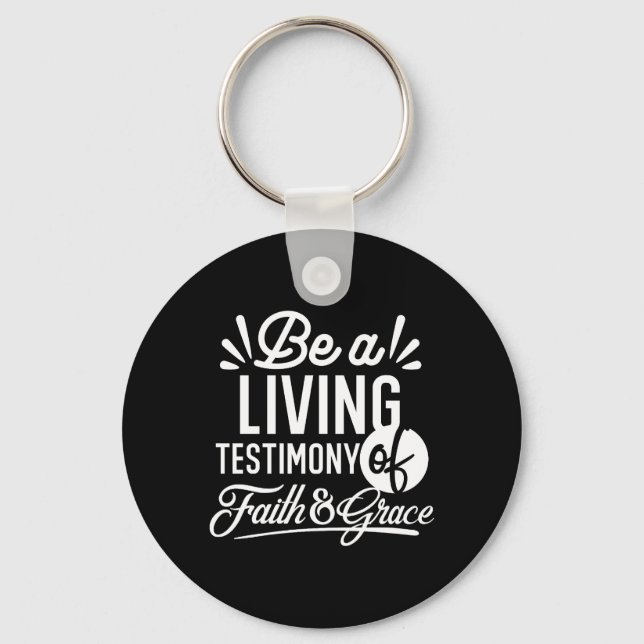 Spiritual Living Testimony Faith and Grace Quote Key Ring (Front)