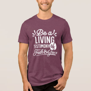 Spiritual Living Testimony Faith and Grace Quote Tri-Blend Shirt