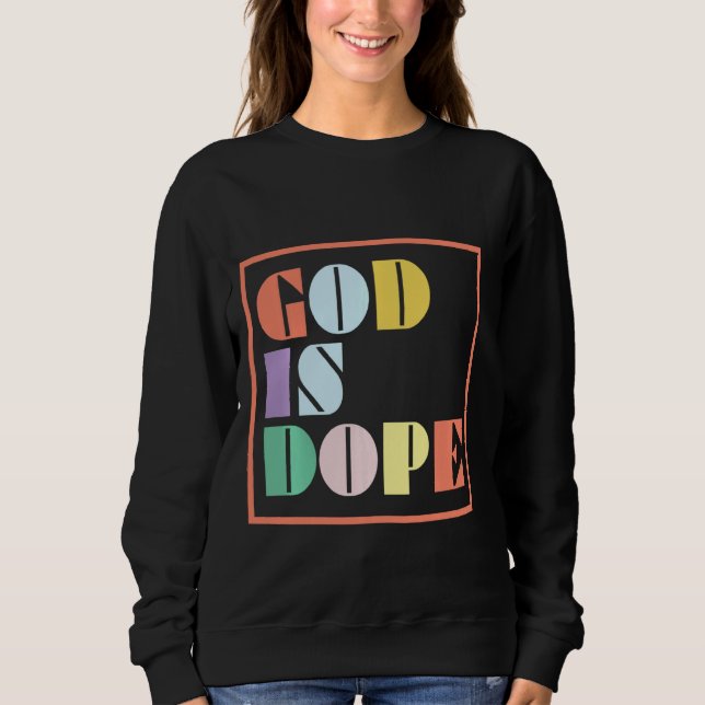 Spiritual Quote Religious Christian Believer Chruc Sweatshirt (Front)