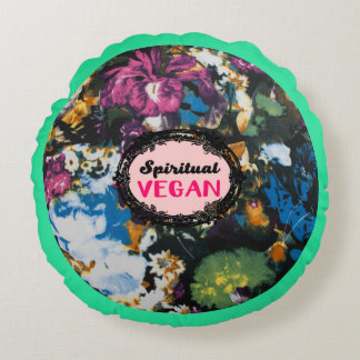 Spiritual Vegan Round Pillow