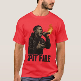 Spit Fire Rap Art Design girl T-Shirt