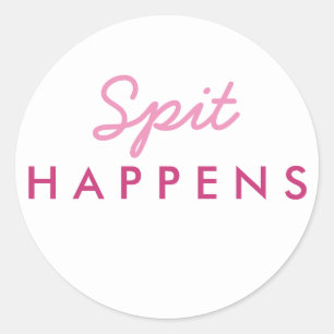 "Spit Happens" Baby Shower Sticker Pink White