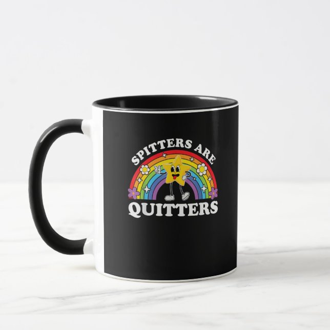 Spitters Are Quitters Inappropriate Edgy Adult Hum Mug (Left)