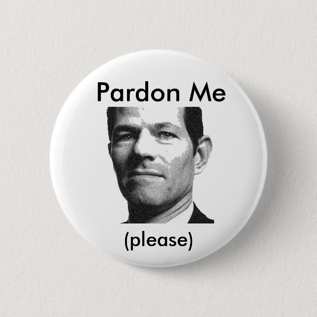Spitzer:  Pardon Me, (please) 6 Cm Round Badge (Front)