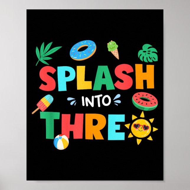 Splash Into Three Birthday Summer 3rd Birthday Poster (Front)