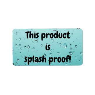Splash proof product package seal label sticker