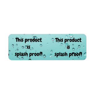 Splash proof product package seal label sticker