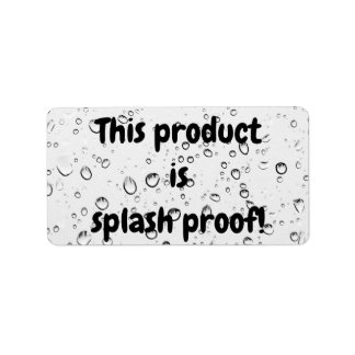Splash proof product package seal label sticker