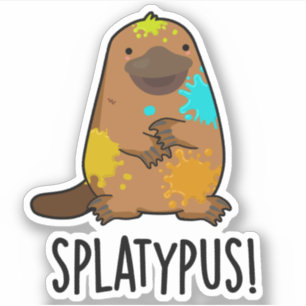 Splatypus Funny Animal Platypus Pun 