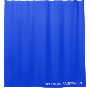 Splendid Fairywren Blue Colour Name Shower Curtain