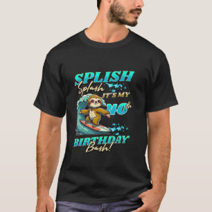 Splish Splash 40th Birthday Bash Sloth Surfing 40 T-Shirt