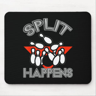 Split Happens Bowling Shirt Funny Spare Ball Team  Mouse Pad
