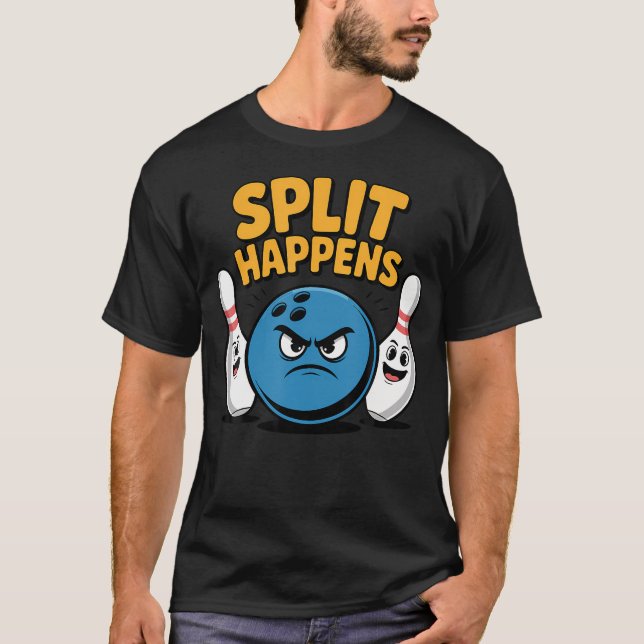 Split Happens Funny Bowling Ball And Pins T-Shirt (Front)