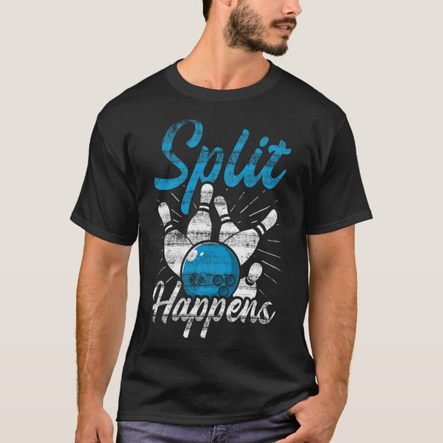 Split Happens Funny Bowling  T-Shirt (Front)