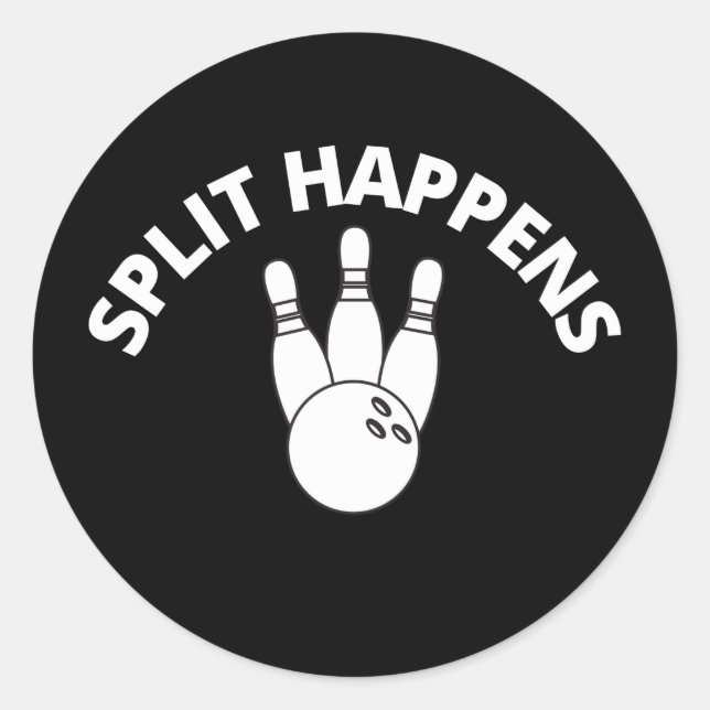 Split Happens Playing Bowling Sports With Friends Classic Round Sticker (Front)