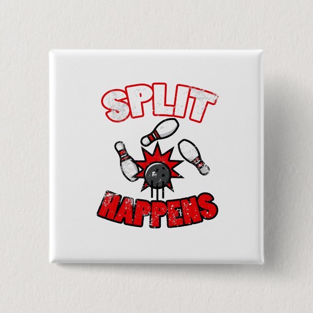 Split Happens print Funny Bowling  for Bowlers 15 Cm Square Badge (Front)