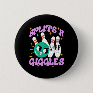 Splits n Giggles Funny Bowling Team Bowler Sports 6 Cm Round Badge