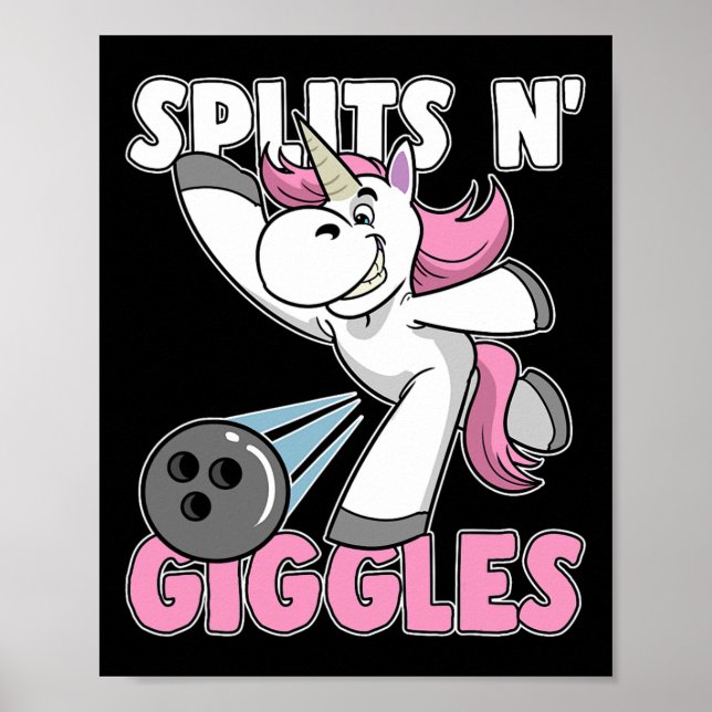 Splits N' Giggles Unicorn Bowling Bowler  Poster (Front)