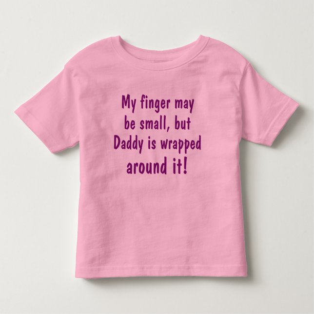Spoiled By Daddy Toddler T-Shirt (Front)