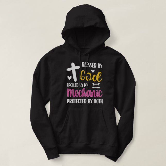 Spoiled By My Mechanic, Proud Mechanic Wife Husban Hoodie (Design Front)