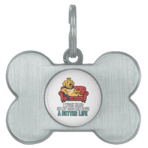 Spoiled Dog King Funny Quote Illustration Pet ID Tag