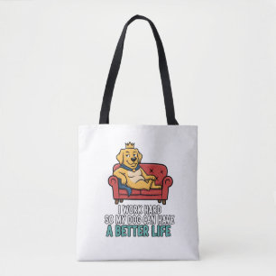 Spoiled Dog King Funny Quote Illustration Tote Bag