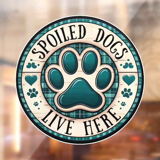 Spoiled Dogs Live Here Window Cling (Sheet 2)