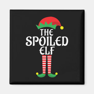 Spoiled Elf Christmas Theme Holiday Family Matchin Magnet