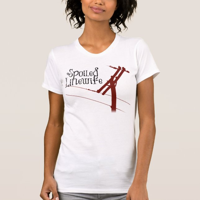 Spoiled Linewife T-Shirt (Front)