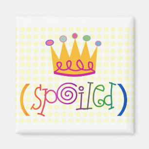 Spoiled Magnet