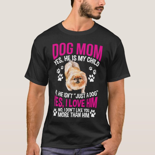 Spoiled Pekingese Dog Love Funny Mum Dog Mother T-Shirt (Front)
