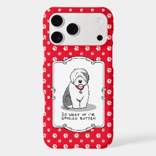 Spoiled Rotten Old English Sheepdog (Grey 1) Funny
