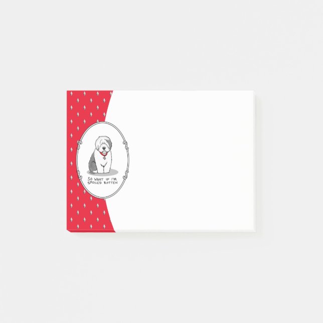 Spoiled Rotten Old English Sheepdog (Grey 1) Funny Post-it Notes (Front)