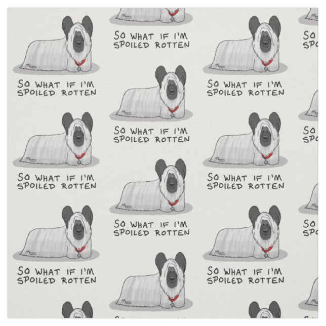 Spoiled Rotten Skye Terrier Dog (silver) Cute Fun Fabric (Swatch)