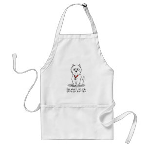Spoiled Rotten Westie West Highland White Terrier Standard Apron