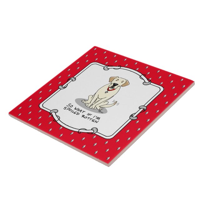 Spoiled Rotten Yellow Lab Labrador Retriever Funny Ceramic Tile (Side)