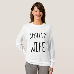 SPOILED WIFE T-shirts