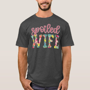 Spoiled Wife Womens Honeymoon Trip Funny Married B T-Shirt