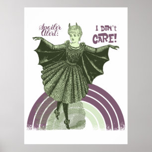 Spoiler Alert I Don't Care! Wild Woman Poster